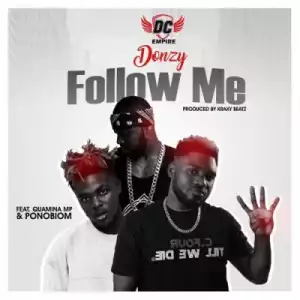 Donzy - Follow Me ft. Yaa Pono & Quamina MP